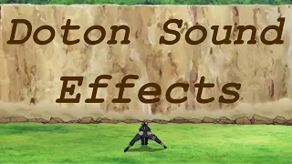 Doton Sound Effects (Naruto Shippuden)