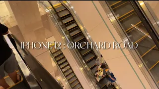 IPhone 12 Cinematic 4K: Orchard Road