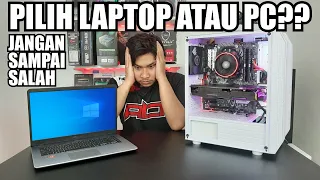 LAPTOP ATAU PC? Mending Pilih yang mana? Jangan Sampai salah Beli