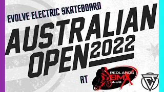 Evolve Australian Open 2022, Electric Skateboard races at Redlands BMX track