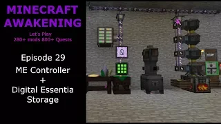 Minecraft Awakening Eph29 ME Controller + Digital Essentia Storage