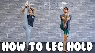How To Do A Leg Hold with @ti-and-me