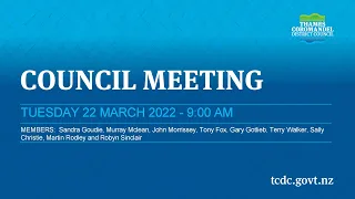 22 March 2022 - Council Meeting Recording Part 1 of 2