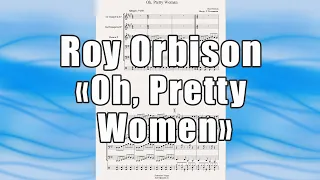 "Oh, Pretty Women" (Roy Orbison) - ноты для брасс-квинтета