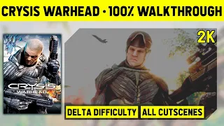 CRYSIS WARHEAD - LONGPLAY ON DELTA DIFFICULTY - NO COMMENTARY - VERY HIGH GRAPHICS 2K 60 FPS