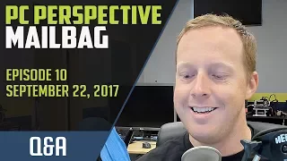 PCPer Mailbag #10 - 9/22/2017