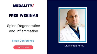 Free Radiology Conference: Spine Degeneration and Inflammation with Dr. Marcelo Abreu