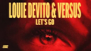Louie DeVito & Versus - Let's Go (Official Audio)