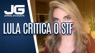 Liliane Ventura / Lula critica o STF