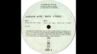 Underworld - Born Slippy (Alma & Mater Edit)