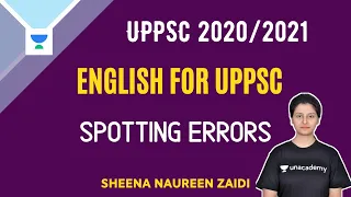 Spotting Errors | English for UPPSC | UPPSC 2020/2021 | Sheena Naureen Zaidi