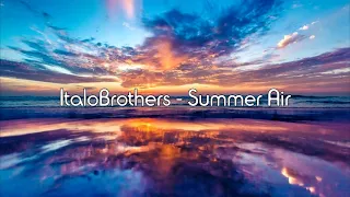 ItaloBrothers - Summer Air ( slowed + reverb )