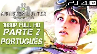 MONSTER HUNTER WORLD (Português PT-BR) Gameplay Playthrough #2 PS4 PRO - Sem Comentários