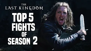 The Top 5 Fight Scenes of Season 2 - The Last Kingdom