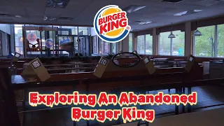 Exploring An Abandoned Burger King