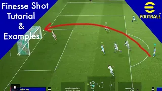 eFootball 2022 Finesse Shot Tutorial & Examples - Curl Shot!!!