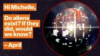 Do aliens exist? If they did, would we know? | NASA astronomer Michelle Thaller | Big Think