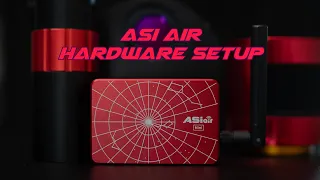 ZWO ASI AIR HARDWARE SETUP