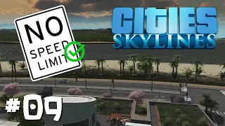 Are No Speed Limits a Good Idea? | EP09 | Cities Skylines