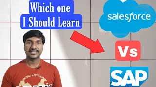 What Course I should Learn Salesforce Vs SAP | Salesforce CRM Vs SAP CRM