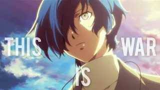 Persona 3 AMV This Is War [1080p]