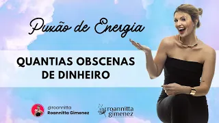 PUXÃO DE ENERGIA para Atrair quantias obscenas de DINHEIRO