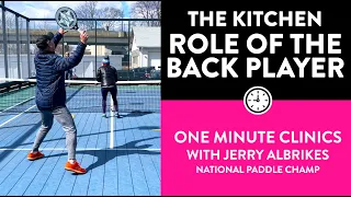 One-Minute Paddle — The Kitchen Formation: Role of the Back Player