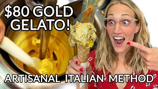 CRAZY EXPENSIVE GOLD GELATO + How Traditional Italian Gelato Is Made