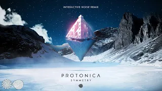 Protonica - Symmetry (Interactive Noise Remix)