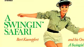 A Swingin' Safari 🐬 Bert Kaempfert 🌺 Extended 🏵️ Relaxing music