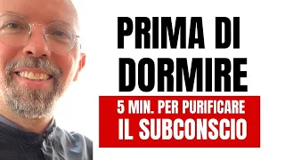 5 MINUTI PRIMA DI DORMIRE  Purifica Il Subconscio | Pensieri Positivi Per Un Sonno Profondo