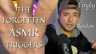 The FORGOTTEN ASMR Triggers | Tingly, Random, Fast ASMR