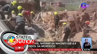 Halos 2,500, nasawi sa magnitude 6.8 na lindol sa Morocco | SONA