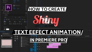 How to create attractive Shiny Text effect animation in Premiere pro