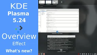 KDE Plasma 5.24 - New overview effect