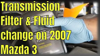 2007 Mazda 3 transmission fluid and filter change | Hard shifting problems in 2020 (13 year old car)