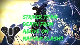 Destiny The Taken King Mayhem Striker Titan Fun! Using Death From Above! JPD