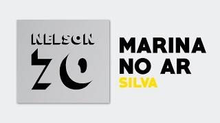 Silva - Marina no Ar (NELSON 70) [Áudio Oficial]