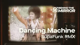 The Jackson 5 - Dancing Machine | SupaFunk RMX