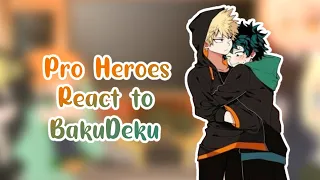 []Pro Heroes react to BakDeku[]Mha[]💥BKDK🥦[]Read desc