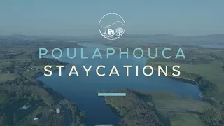 Staycations at Poulaphouca House & Falls, Co. Wicklow 2021