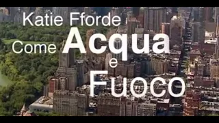 Katie Fforde - Come Acqua e Fuoco - Film completo 2014