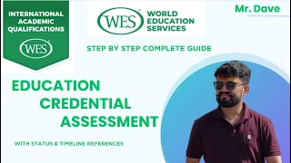 WES ECA Evaluation || Complete Step-by-Step process | Education Credential Assessment | WES Canada