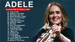 A.d.e.l.e songs 2022 💥 Best Of Adele 💥 Adele Greatest Hits Full Album 2022