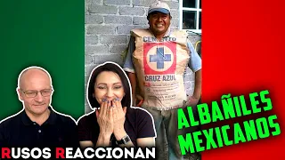 🇲🇽PADRES RUSOS MUEREN DE RISA con ALBAÑILES MEXICANOS | RUSOS REACCIONAN a PURO HUMOR de MÉXICO