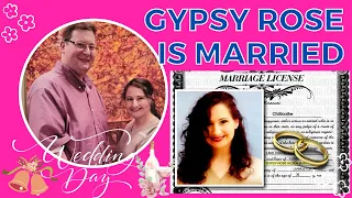 💖Gypsy Rose Blanchard Got Married💖