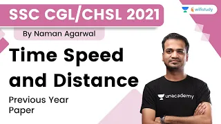 Time Speed and Distance | Previous Year Paper | Maths | SSC CGL 2021 | wifistudy | Naman Agarwal