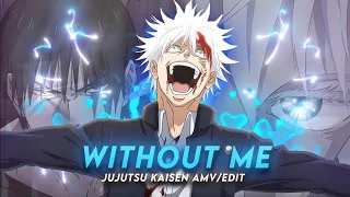 Without Me I Gojo Vs Toji Jujutsu Kaisen (+Project-File) [AMV/Edit] @6ft3 remake