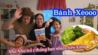 🇸🇪214/Nhà Như trả một tháng Bao nhiêu tiền Xăng? Bánh Xèo thịt bò Bằm