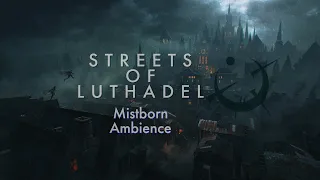 Mistborn - Streets of Luthadel | Epic Cosmere Fantasy Reading Music